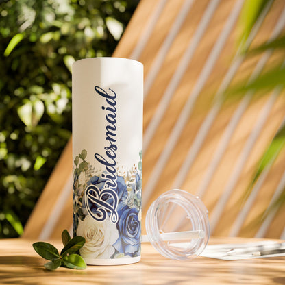 Bridesmaid Bridal Party Skinny Tumbler, 20oz Floral Drinkware, Gift for Bridesmaid, Customized Wedding Favor
