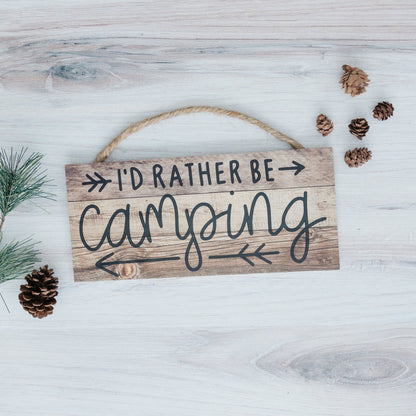 Rustic Camping Sign - I'd Rather Be Camping Wall Art | Wooden Cabin Decor