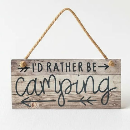 Rustic Camping Sign - I'd Rather Be Camping Wall Art | Wooden Cabin Decor