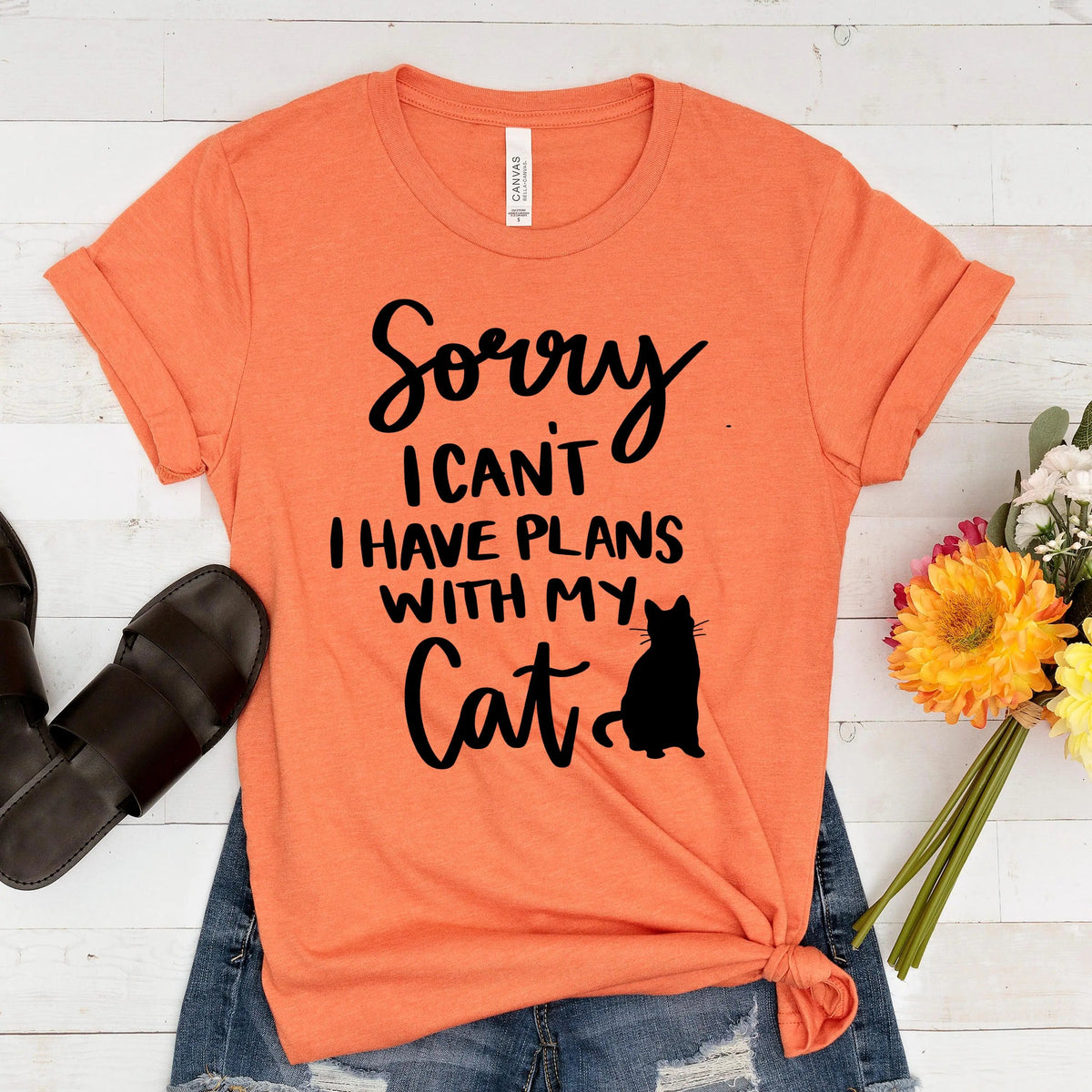 Sorry I can't, I have Plans with My Cat shirt