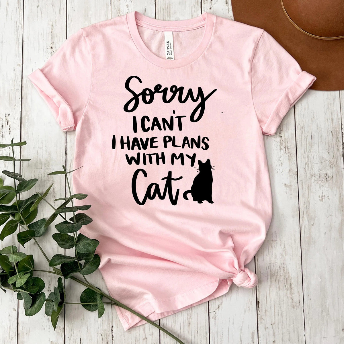 Sorry I can't, I have Plans with My Cat shirt