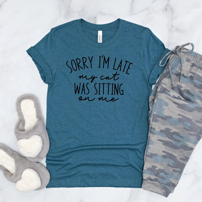 Funny Cat Shirt for Cat Mom - Sorry I'm Late, My Cat Was Sitting on Me Bella Canvas T-Shirt - Minimalist Aesthetic Introvert Homebody
